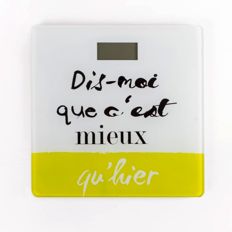 Pèse-personne digital "dis-moi que c'est mieux qu'hier !"