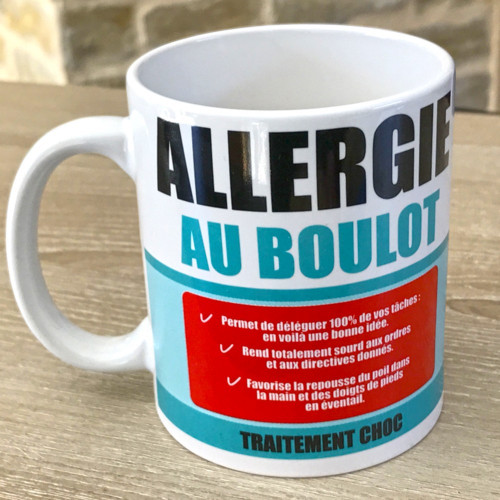 Mug Allergie au  boulot