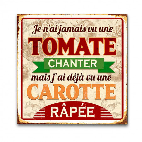 Plaque métal humour Tomate