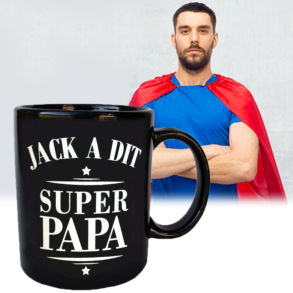 Mug Jack a dit Super Papa