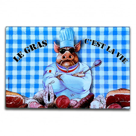 Planche à découper Le gras c'est la vie