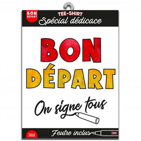 T-Shirt à dédicacer "Bon départ"