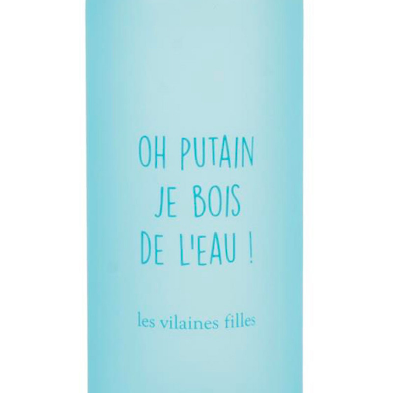 Gourde Oh putain je bois de l'eau