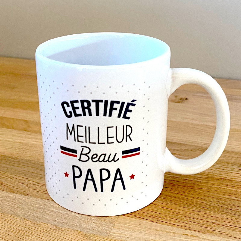 Mug Certifié Meilleur Beau Papa sur mycrazystuff.com