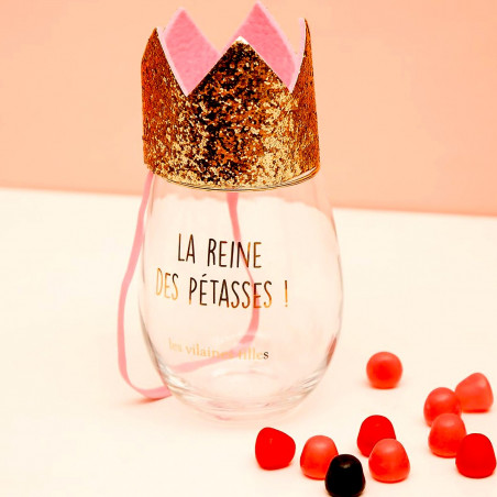 Verre couronne la reine des pétasses