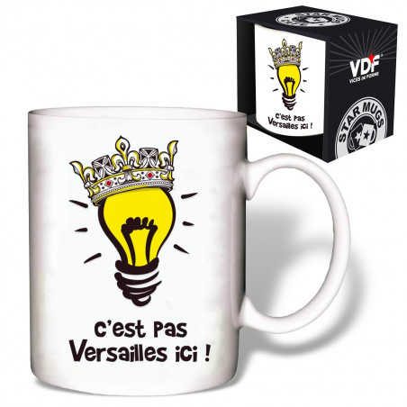 Mug C'est pas Versailles ici !