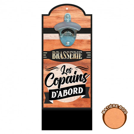 Décapsuleur mural "Les copains d'abord"