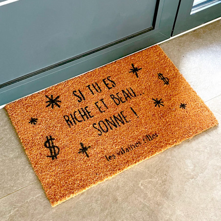 Paillasson Si tu es riche et beau