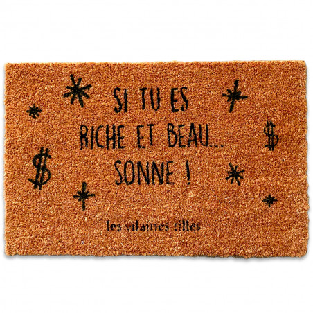 Paillasson Si tu es riche et beau