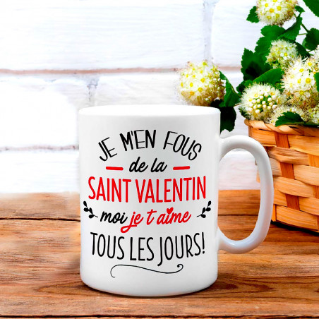 Mug je m'en fous de la Saint Valentin...