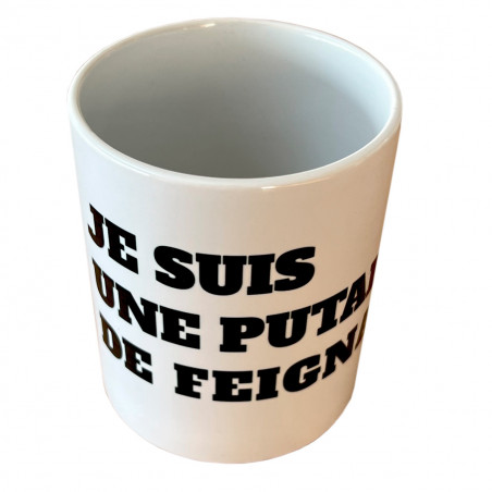 Mug Putain de Feignasse