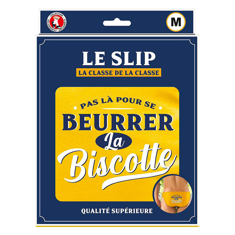 Slip Pas là pour se beurrer la biscotte M