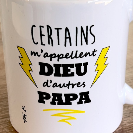 Mug Certains m'appellent Dieu, d'autres Papa.