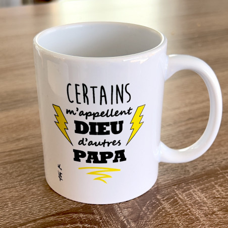 Mug Certains m'appellent Dieu, d'autres Papa.