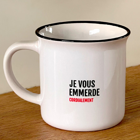 Mug humour, Je vous emmerde... cordialement. - Mycrazystuff