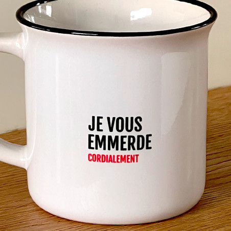 Mug humour, Je vous emmerde... cordialement. - Mycrazystuff
