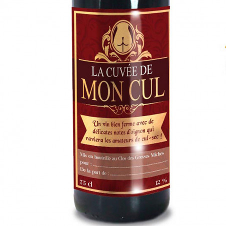 Bouteille humoristique Cuvée de Mon Cul - Mycrazystuff