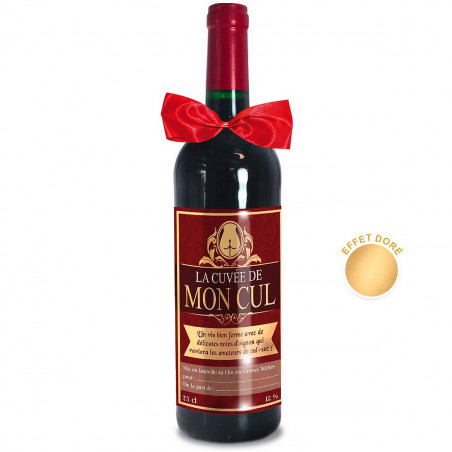 Bouteille humoristique Cuvée de Mon Cul-Mycrazystuff