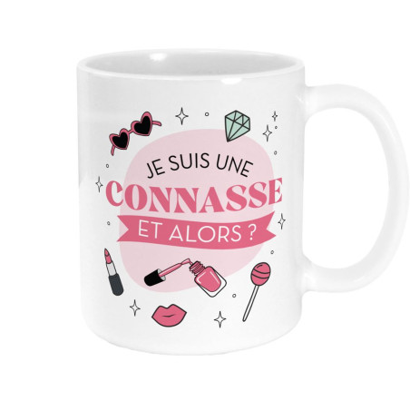 Mug je suis une connasses te alors? mycrazystuff.com