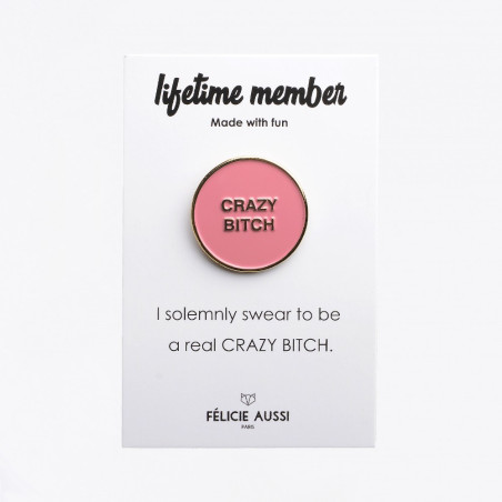 pin's doré et rose crazy bitch Felicie aussi paris mycrazystuff.com