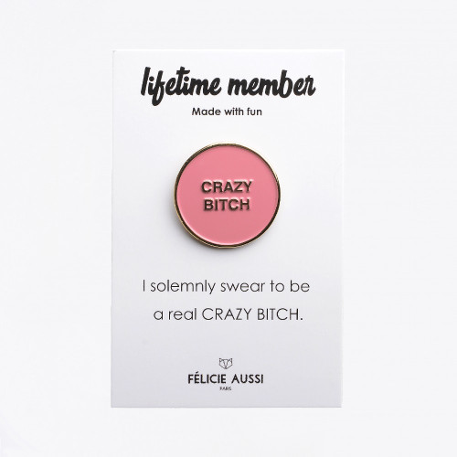 pin's doré et rose crazy bitch Felicie aussi paris mycrazystuff.com