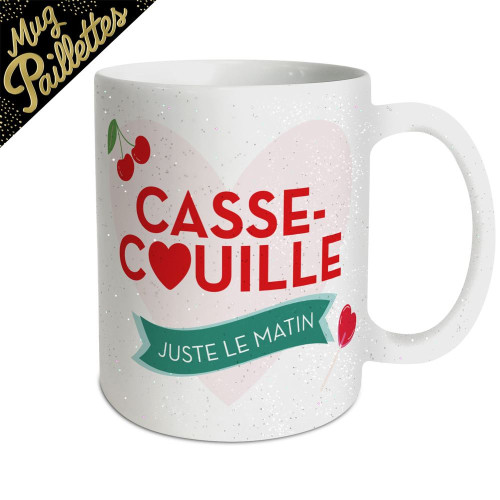 Mug à Paillettes Céramique "Casse Couille Juste le matin" mycrazystuff.com