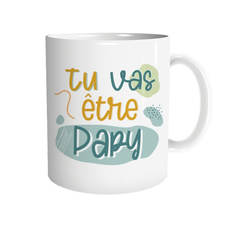Mug Céramique Blanc "Tu vas être papy" mycrazystuff.com