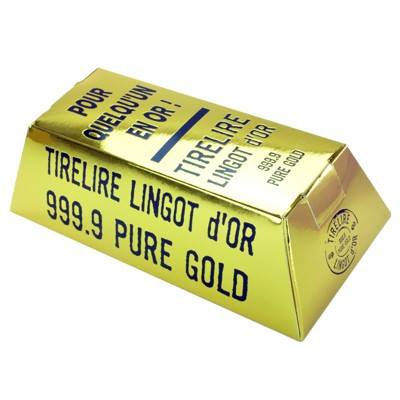 Tirelire lingot, Quelqu'un en or