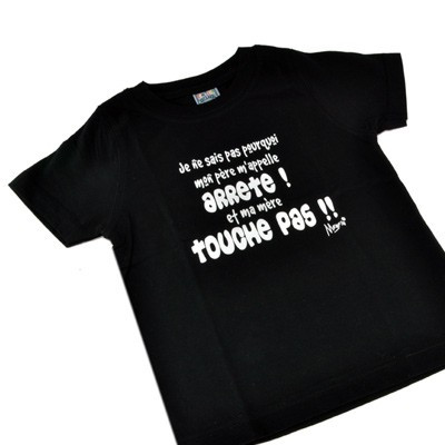 T-shirt 4 ans - Arrête... Touche pas !