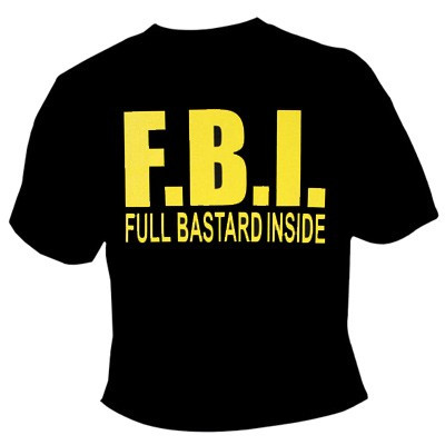 T-shirt FBI Full Bastard Inside