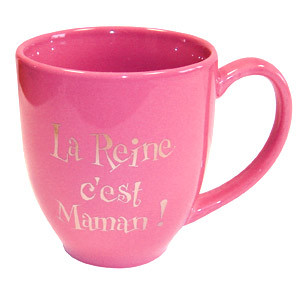 Vente Mug "La reine c'est Maman !"