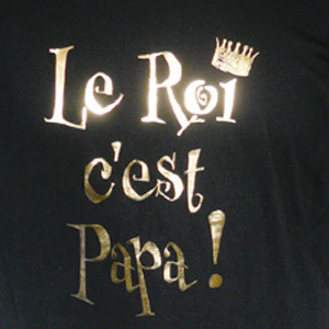 Photo T-Shirt "Le roi c'est Papa!" taille XL