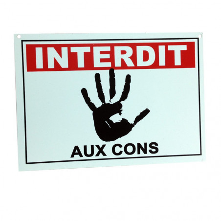 Plaque de porte Interdit aux cons